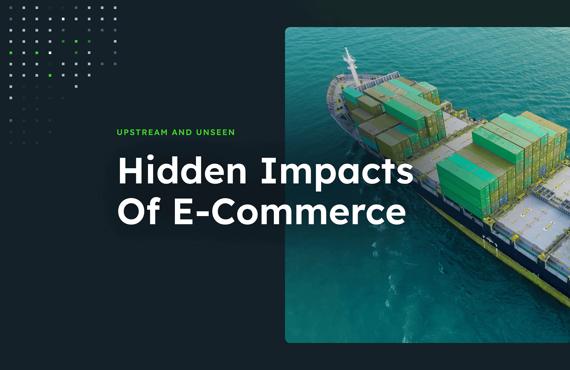 Hidden impacts of e-commerce text on a photo of a freight ship